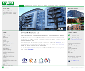 drywalltech.co.uk: Home - Drytech
Dry wall Technologies offer a large range of services for the building and fit-out industry and have worked with some of the biggest and best in the business, to deliver quality products on time. To budget and defect free.