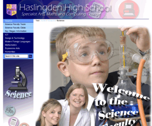 haslingden.com: Subjects : Science
School address : . Haslingden High School Specialist Arts College Homepage