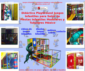 juegosinfantiles.org.mx: Juegos Infantiles México
Modulares Tubulares Juegos Infantiles para Salón de Fiestas Fabricantes en México