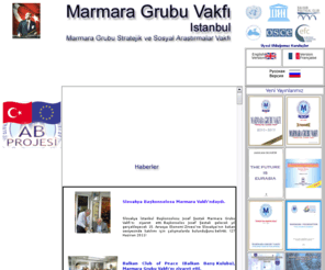 marmaragrubu.org: Marmara Grubu Stratejik ve Sosyal Araştırmalar Vakfı
Marmara Grubu Stratejik ve Sosyal Araştırmalar Vakfı Resmi Sitesi