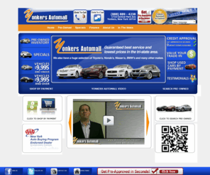 usedcarsyonkers.com: Used Cars for sale in Yonkers NY, Many Used Cars in Westchester County near The Bronx and White Plains
Yonkers Auto Mall, Centrally located in Westchester County NY near White Plains and The Bronx has many Used Cars For Sale, With Great Deals on Used Cars and Trucks and SUVs close to Mt Vernin and New Rochelle, Buy Used Cars And Save!