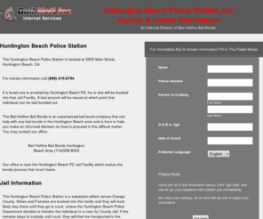 huntingtonbeachjail.net: Huntington Beach Police Station Jail Facility & Inmate Information
Huntington Beach Police Station Jail Facility Bail and Inmate Information 24 Hours A Day. Call The Bail Hotline at (714)558-8003.