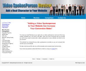 videospokespersonreview.com: Online Video Spokesperson Reviews
How to add a video Spokesperson to your website.  Software and services reviewed.