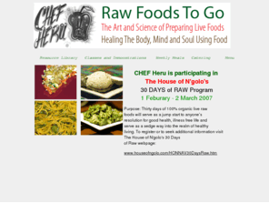 rawfoodstogo.com: Chef Heru - Raw Foods To Go: The Art and Science of Preparing Raw Foods
