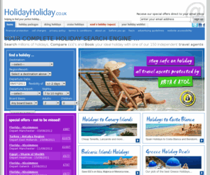 theholidayhouse.co.uk: Direct holidays, Cheap holidays and last minute holidays to UK holidaymakers.
Looking for cheap direct holidays or last minute holidays? use holiday holiday the specialist for UK holidaymakers