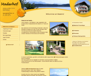 maderhof.com: Maderhof - Urlaub am Chiemsee, Ferien in Bayern, Kinder willkommen!
Maderhof - komfortable und familiengerechte Ferienwohnungen, Chiemsee, Bayern