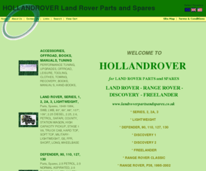 hollandrover.co.uk: LAND ROVER Parts and Spares
HOLLANDROVER Land Rover, Parts, Spares and Accessories, Series, 2, 2a, 3, Range Rover P38, Discovery, 1, 2, Defender, 90, 110, Freelander, Range Rover Classic, Military Lightweight, Specialist,