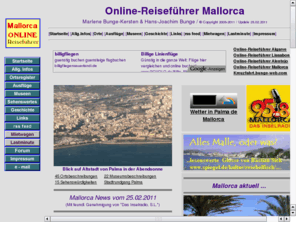 mallorca-reisen-info.de: Mallorca Online-Reiseführer Mallorca
Alles über Mallorca - allg.Infos, Ortsbeschreibungen, Museen, Sehenswürdigkeiten, Mietwagen