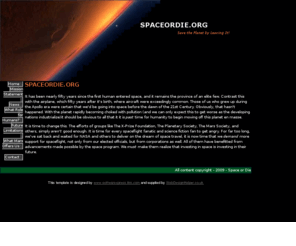 spaceordie.org: spaceordie.org
Dedicated to the agressive promotion of spaceflight