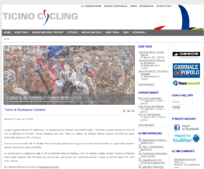 ticinocycling.ch: Ticino Cycling - Federazione Ciclistica Ticinese
La tua porta d'accesso al Ciclismo in Ticino. Tutte le notizie dai club, i risultati di Strada, BMX, Mountain Bike e Trial.