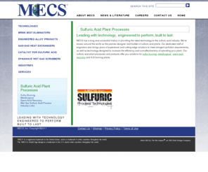 acidplants.com: Sulfuric Acid Plant Process | Sulfuric Acid Products | MECS
Our sulfuric acid plant processes and products offer you turnkey solutions from a global leader. We support all your needs for sulfur burning, metallurgical, or spent acid recovery plants.