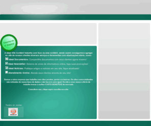 idealsitecontabil.com.br: Ideal Site Contábil
É uma empresa especializada no Desenvolvimento de Sites Contábeis, com serviços Publicação de Documentos, Publicação de Notícias.... (019) 3702 3898 – (011) 3711 7228 – (021) 3521 7280