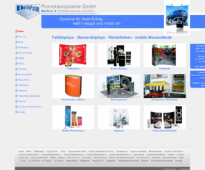 diwa-promotionsysteme.com: DiWa Promotionsysteme GmbH - Faltdisplays - Bannerdisplays - Werbetheken - mobile Messestände
Faltdisplays sind eine clevere Lösung für den anspruchsvollen Kunden. Das passende Messesystem für Ihre Anforderung finden Sie bei der DiWa-Promotionsysteme GmbH. Wir bieten Ihnen Aufstellungssysteme inkl. Druck für jede Art, Faltdisplay, Bannerdisplay, Faltwände, Werbetheken, Messesysteme. Wir bieten, Octanorm und iQ line Systeme