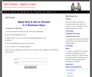 aedgrants.org: AED Grants - Apply & Save!
AED Grants Made Easy.  Apply Now - Get Answer In 5 Business Days