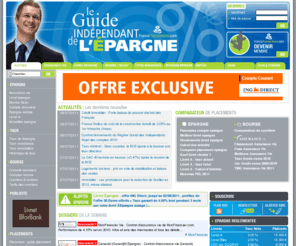 guidepargne.com: Epargne, placement assurance-vie, livret A  Z, bourse : guide de l'pargne
Epargne, Livret A  Z et placement financier : Le guide indpendant de l'pargne vous permet de retrouver les offres de placements financiers : assurance-vie, livret pargne, bourse, compte rmunr, PERP. Tous les dtails pour gagner plus d'intrts avec votre argent !