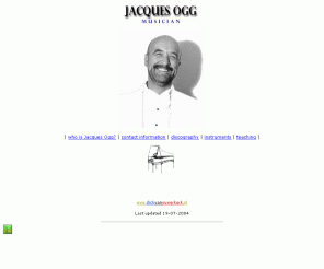 jogg.org: Jacques Ogg - harpsichord, fortepiano, organ
Jacques Ogg - harpsichord, fortepiano, organ