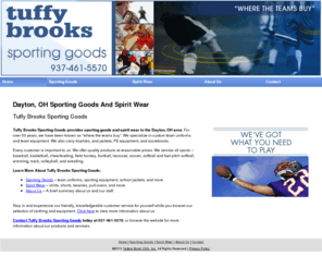 spiritweardayton.com: Sporting Goods And Spirit Wear Dayton, OH
Tuffy Brooks Sporting Goods provides sporting goods and spirit wear to Dayton, OH. Call 937-461-5570 for information about our products and services.