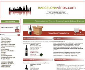 barcelonavinos.com: Barcelona Vinos | VINOS A TODA ESPAÑA
Barcelona Vinos, entrega de vinos tintos, blancos, rosados, cavas, champagnes, vinos de importación, etc...