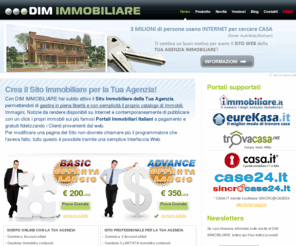 dimimmobiliare.it: DIM IMMOBILIARE: Crea il Sito Immobiliare per la tua agenzia su internet
Crea il Sito Immobiliare per la tua agenzia: DIM IMMOBILIARE, la soluzione per il sito internet della tua agenzia immobiliare.