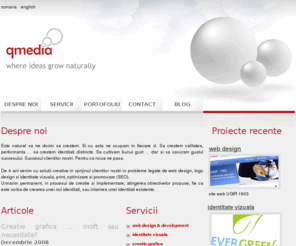 qmedia.ro: Q MEDIA art :: web design si creatie grafica
Q MEDIA art este o agentie de creatie web si grafica publicitara, localizata in Bucuresti. Serviciile noastre includ web design, web development, optimizare web site pentru motoarele de cautare, creare identitate vizuala si logo design, creatie grafica publicitara