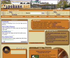 spokane.net: Spokane.net Home Page
Spokane's Interactive and Personal Online Community.  Sponsored by New Media Ventures.