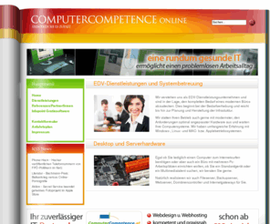 computercompetence.org: ComputerCompetence.at - Home
Computercompetence.at - Ihr zuverlässiger IT-Partner in Klagenfurt. Hardware, Software, EDV-Dienstleistung, Webdesign und Webhosting, alles aus einer Hand.