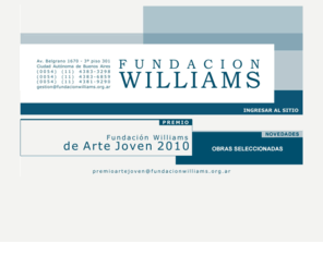 fundacionwilliams.org.ar: Fundación Williams
Es una fundación privada sin fines de lucro, creada en 1943 por Thomas Jefferson Williams y Ana King de Williams, con los propósitos de impulsar el desarrollo de las ciencias, la educación y la cultura, fomentar el intercambio científico-cultural y realizar obras de beneficencia