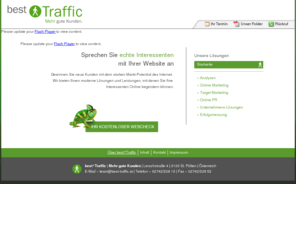 best-traffic.at: best°Traffic Mehr gute Kunden.
Joomla! - Dynamische Portal-Engine und Content-Management-System