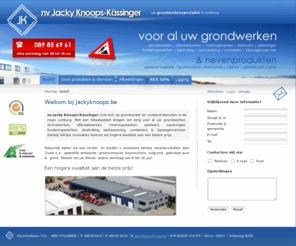 jackyknoops.be: Grondwerken & nevenprodukten - Jacky Knoops-Kässinger nv - Opglabeek - Limburg - Bedrijf
