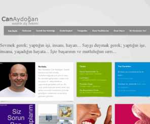 canaydogan.com: Estetik Diş Hekimi Can Aydoğan
Estetik Diş Hekimi Can Aydoğan, Diş Estetik Tasarım, Dental Implant , Ankara Diş Hekimi