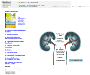 nierenbuch.de: Krankheiten der Niere und Behandlung, Dialyse, Transplantation
Dialyse München - Schwabing: Nierenerkrankungen, Diabetes, Bluthochdruck / Hypertonie und Behandlung, Transplantation