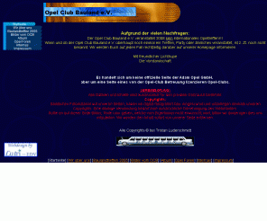 opel-club-bauland.de: Offizielle Homepage des Opel Club Bauland e.V.
Offizielle Homepage des Opel Club Bauland e.V. Wir sind ein Opel Club gelegen zwischen Hohenlohe und dem Neckar-Odenwald-Kreis. Wir veranstalten alle zwei Jahre ein Internationales Opel Treffen mit ca. 1.500 Fahrzeugen