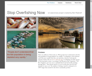 stopoverfishingnow.com: Stop Overfishing Now
People don't understand that the fish population is being depleted very rapidly by overfishing.