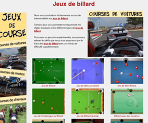 jeux-de-billard.org: Jeux de billard en ligne
Jeu de billard - Une selection des meilleurs jeux flash de jeux de billard en ligne. Apprendre le billard en ligne et niveau confirmé.