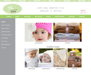 myspoiledrottenbaby.com: Spoiled Rotten Baby - Organic Baby Gifts, Luxury Baby Gifts, & Pregnancy Gifts
Spoiled Rotten Baby features natural, luxury baby gifts and organic pregnancy gifts for Mom.  Every baby deserves to be Spoiled Rotten.