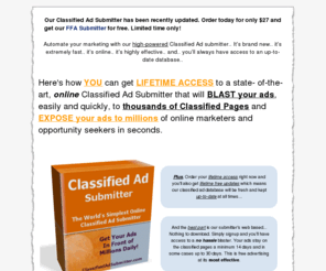 classifiedadsubmitter.com: Classified Ad Submitter :: Classified Ad Blaster
ClassifiedAdSubmitter.com - Send your ads to millions daily using our top rated online Classified Ad submitter.