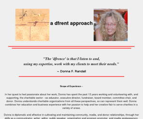 dfrent.org: Donna Website
A Dfrent Approach, media consulting and fundraising expertise