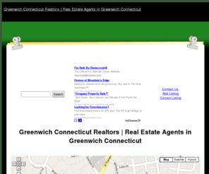 greenwichctrealtors.com: Greenwich Connecticut Realtors
Information about real estate and real estate agents in Greenwich, Connecticut.