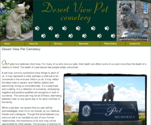 heartlandpetmortuary.com: Desert View Pet Cemetery
Desert View Pet Cemetery serving the greater Victorville community. We help you honor your loving pet.