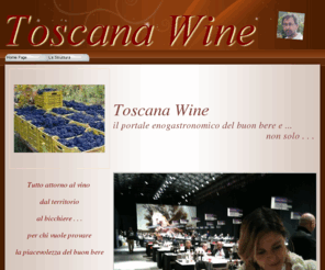 toscanawine.com: Toscana Wine
Promozione vino toscana docg