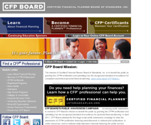 cfp.net: Certified Financial Planner Board of Standards Inc.
Certified Financial Planner Board of Standards, fostering professional standards in personal financial planning.