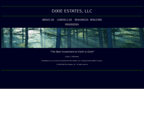 dixieestates.com: DIXIE ESTATES, LLC
Dixie Estates, LLC Timber and Farmland Acreage; Georgia's finest timber and recreational land