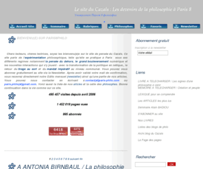 paris-philo.com: Les devenirs de la philosophie à Paris 8
Des pensées pour être apte à un plus grand nombre de choses. Non pas changer le monde mais mais être capable d'en voir les positivités : les autonomies (comme à Paris 8) 