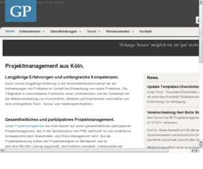 gp-projektmanagement.de: Projektmanagement aus Köln. - GP Projektmanagement e.K.
Projektmanagement aus Köln.GP Projektmanagement e.K. aus Köln profiliert sich durch erfolgreiches, partizipatives und gesamtheitliches Projektmanagement.