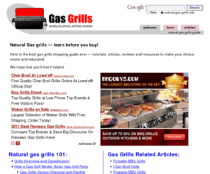 natural-gas-grills.info: Natural Gas Grills guide :: Gas Grills
Natural gas grills guide - tutorials, articles, reviews and resources to make your choice easier and educated.