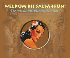 salsaschool.com: Salsa Rueda Bachata School Salsa4Fun, - lessen en workshops -  Amsterdam en Zaanstad
Salsa Rueda Bachata lessen bij de grootste Salsa-Rueda-Bachata School van Nederland. 1000! leerlingen SalsaLes RuedaLes BachataLes Amsterdam Zaanstad. Unieke eigen locatie met 3 zalen voorzien van alle luxe en in Cubaanse Sferen. Al ruim 7 jaar toonaangevend in de Nederlandse Salsa scene en hoog aangeschreven in het buitenland. Kom gauw een keer kijken!