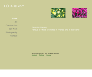 xn--fraud-bsa.com: FÉRAUD.COM
Féraud´s Directory - Féraud´s official websites in France and in the world