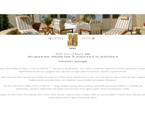 closlaboetie-sarlat.com: HOTEL DE LUXE CLOS LA BOETIE **** - Sarlat - Dordogne - PERIGORD
Hotel de luxe avec 4 étoiles, situé à Sarlat au coeur de la Dordogne et le Perigord, le Clos La Boetie vous procure luxe, confort, romantisme et sérénité.