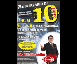 ibncaarapoms.com.br: Igreja Batista Nacional - Caarapó - MS
Esta Igreja nasceu antes de tudo no corao de Deus, tivemos o apoio e a beno do Pastor Alberto Ribeiro de Oliveira e da Igreja Batista Nacional, hoje Igreja Batista para as Naes, que teve a iniciativa de nos convidar, como filhos daquela Igreja, para comear um trabalho na Vila Planalto, onde seria ento a Segunda Igreja Batista Nacional.