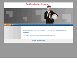 mistymeadowmedia.info: Home - Feist Construction Company
A WebsiteBuilder Website